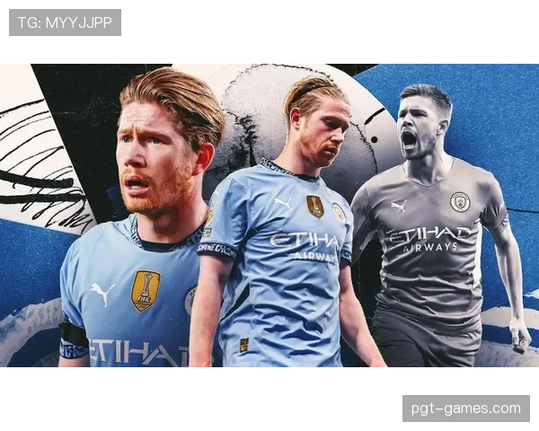 曼城王朝发动机:德布劳内的历史地位 曼城王朝发动机:德布劳内的历史地位